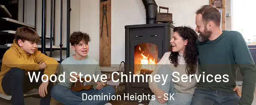  Wood Stove Chimney Services Dominion Heights - SK
