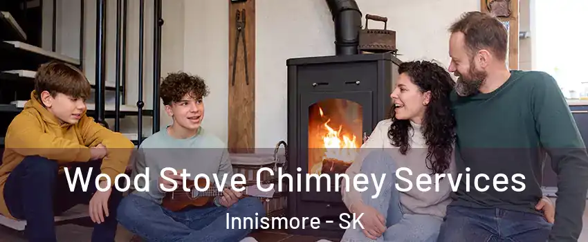  Wood Stove Chimney Services Innismore - SK