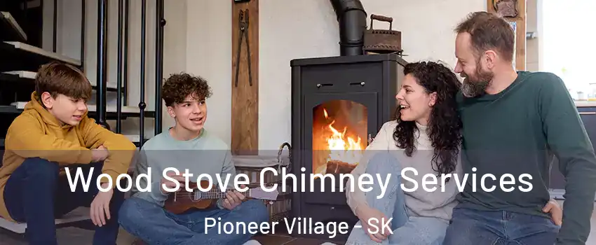  Wood Stove Chimney Services Pioneer Village - SK