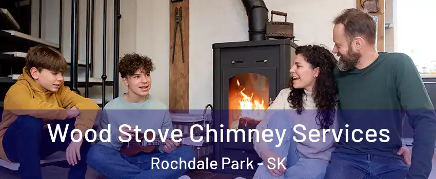 Wood Stove Chimney Services Rochdale Park - SK