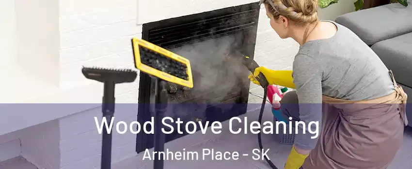  Wood Stove Cleaning Arnheim Place - SK