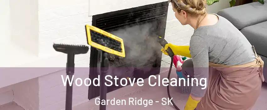  Wood Stove Cleaning Garden Ridge - SK