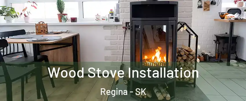  Wood Stove Installation Regina - SK