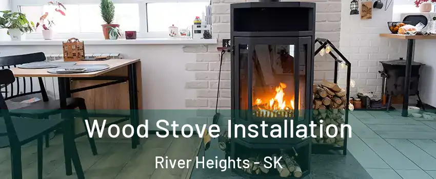  Wood Stove Installation River Heights - SK