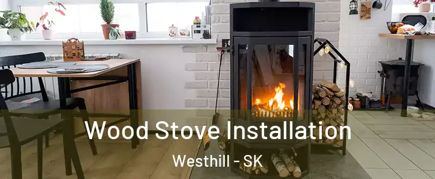  Wood Stove Installation Westhill - SK