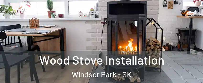  Wood Stove Installation Windsor Park - SK