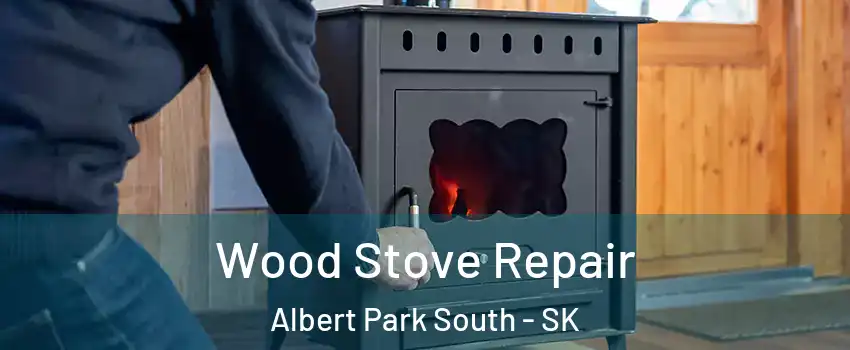  Wood Stove Repair Albert Park South - SK